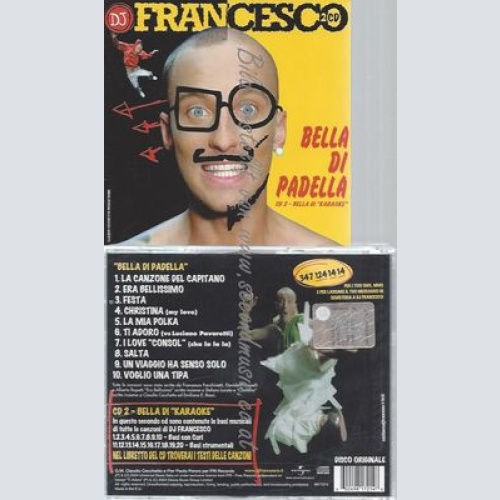 CD--DJ FRANCESCO--BELLA DI PADELLA