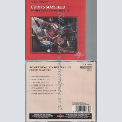 CD--CURTIS MAYFIELD--SOMETHING TO BELIEVE IN