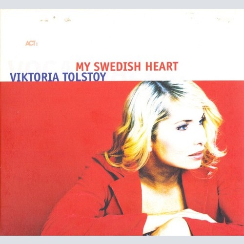 CD, Album Viktoria Tolstoy - My Swedish Heart