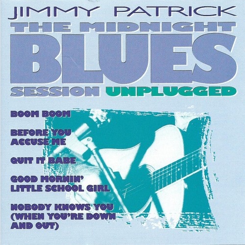 CD, Comp Jimmy Patrick - The Midnight Blues Session Unplugged