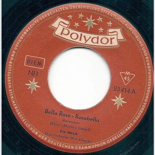 7", Single, Mono Die Maxis - Bella Rosa - Rosabella / Zwei Herzen Und Ein Kuß