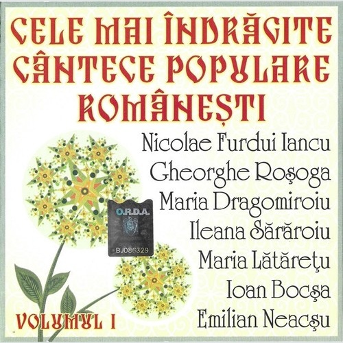 CD, Comp Various - Cele Mai Îndrăgite Cântece Populare Românești Volumul 1