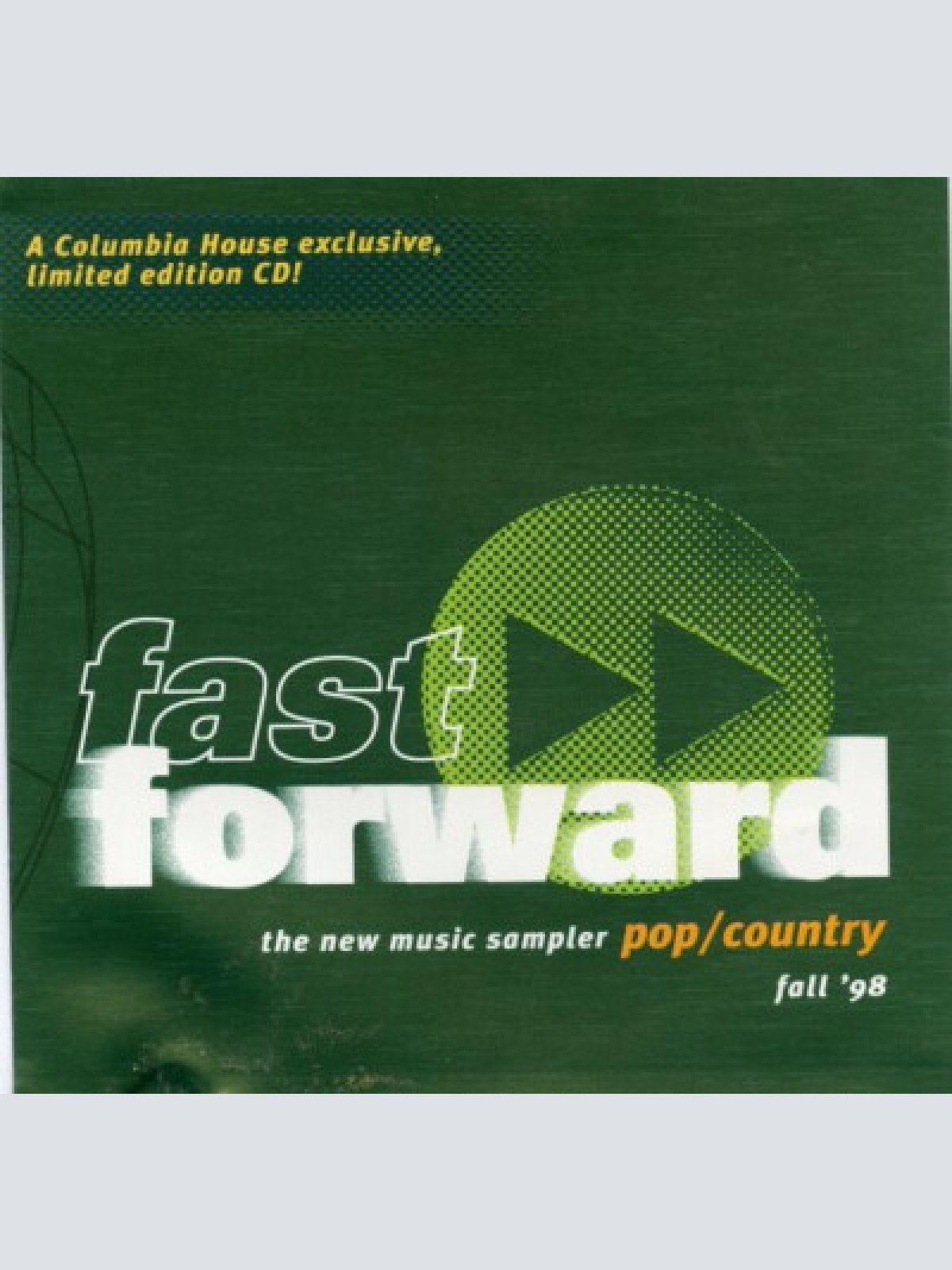 CD, Comp, Club, Promo, Smplr Various - Fast Forward - Pop/Country - Fall '98