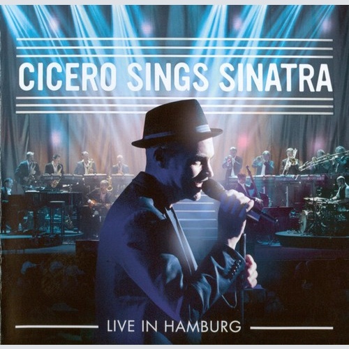 CD, Album Roger Cicero - Cicero Sings Sinatra Live In Hamburg