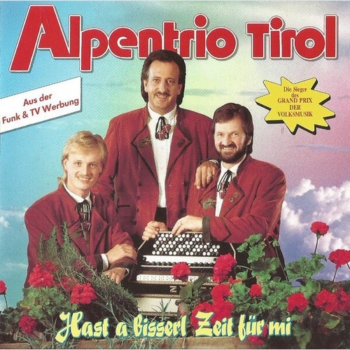 CD, Album Alpentrio Tirol - Hast A Bisserl Zeit Für Mi