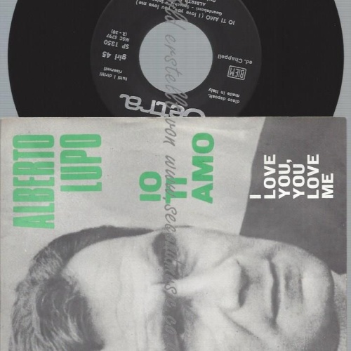 7"    Alberto Lupo – Io Ti Amo