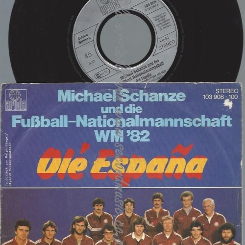 7"  Michael Schanze Und Die Fußball-Nationalmannschaft  Olé España