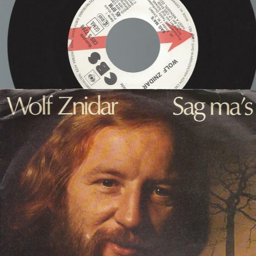 7" Wolf Znidar – Sag Ma's / Promo