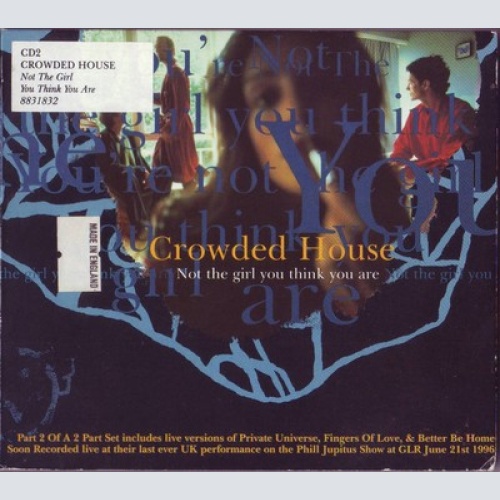 CD, Single, CD2 Crowded House - Not The Girl You Think You Are