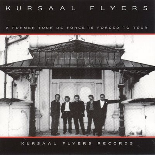 CD, Album Kursaal Flyers - A Former Tour De Force