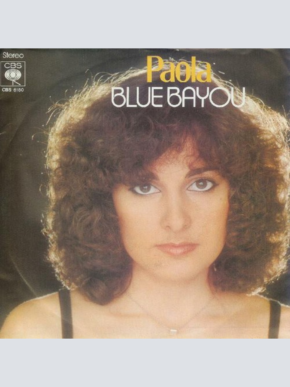 7", Single Paola (2) - Blue Bayou