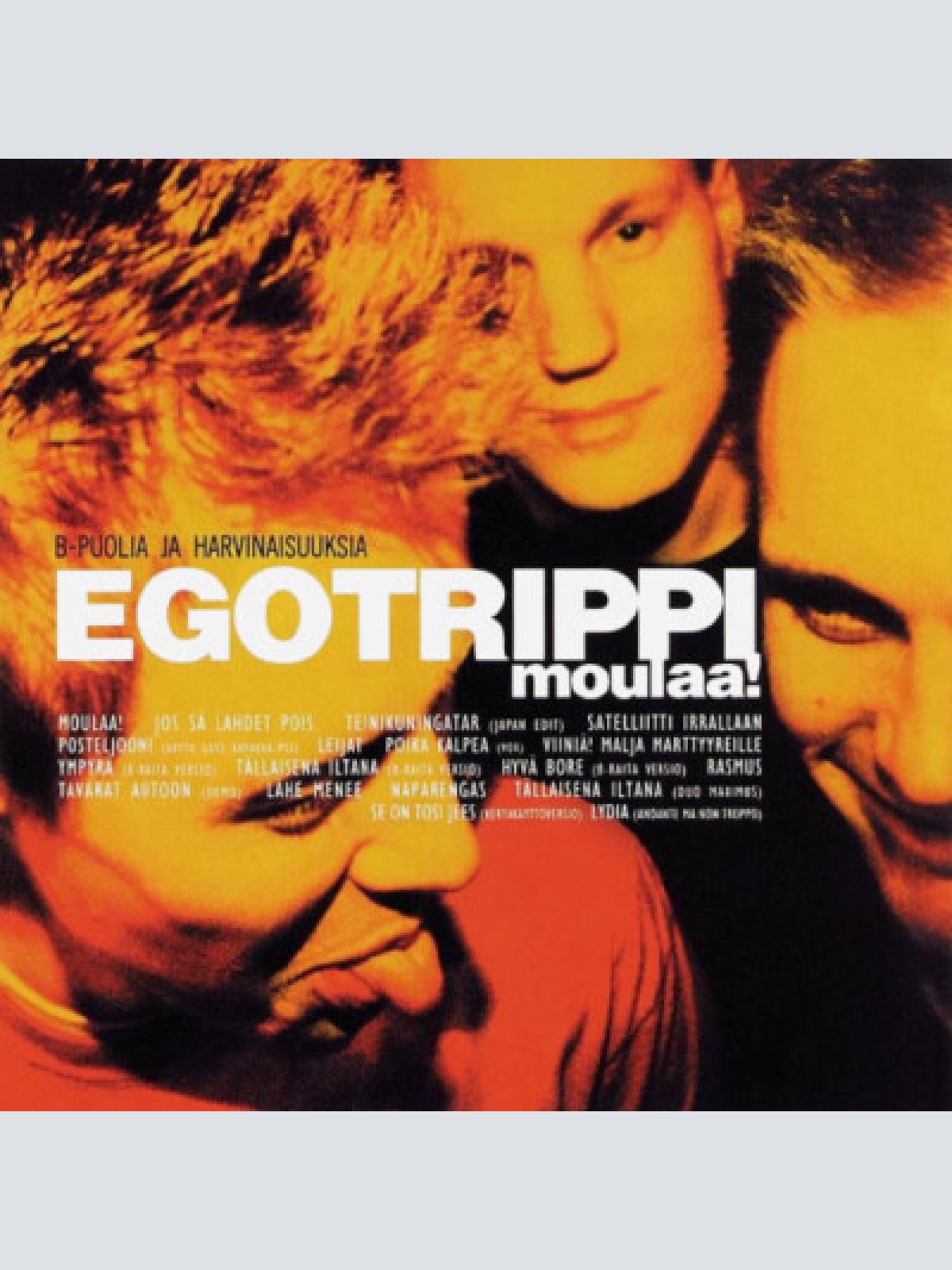 2xCD, Comp Egotrippi - Moulaa! B-Puolia Ja Harvinaisuuksia