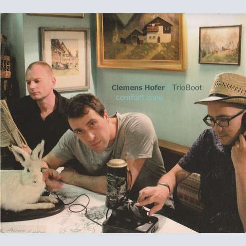 CD, Album Clemens Hofer | Trio Boot - Comfort Zone