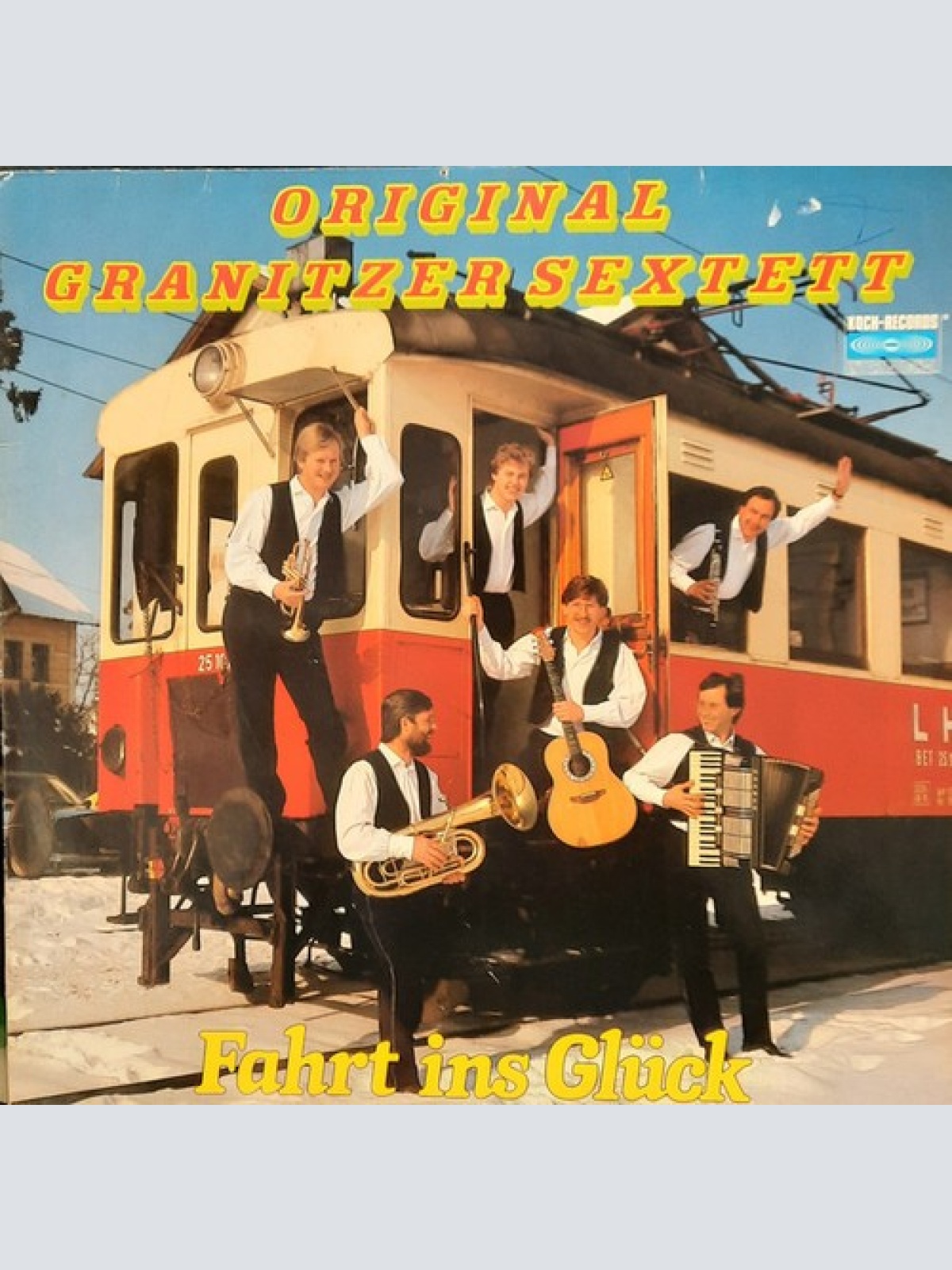 LP Original Granitzer Sextett - Fahrt Ins Glück
