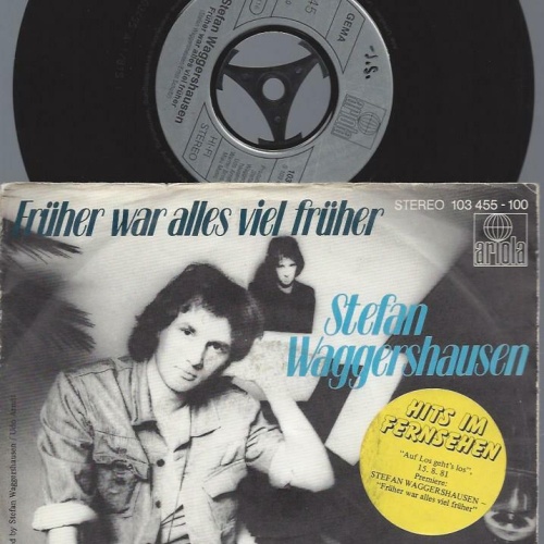 7"  Stefan Waggershausen  Früher War Alles Viel Früher