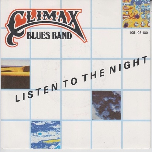 7" Climax Blues Band - Listen To The Night