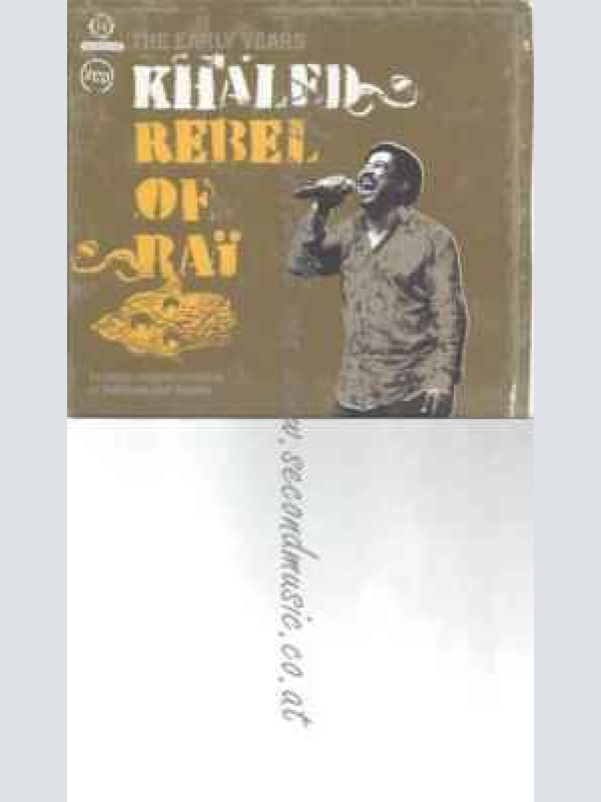 CD--KHALED--REBEL OF RAI: THE EARLY YEARS