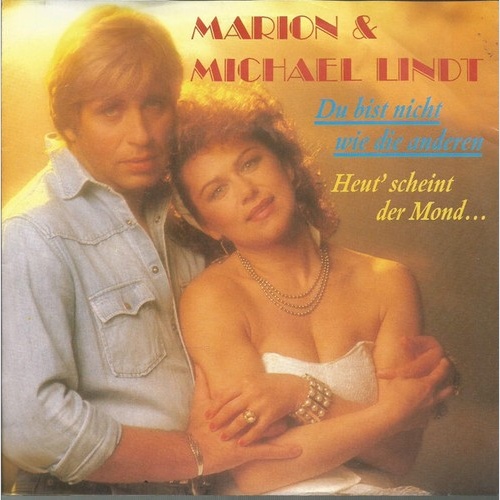 7", Single Marion & Michael Lindt - Du Bist Nicht Wie Die Anderen