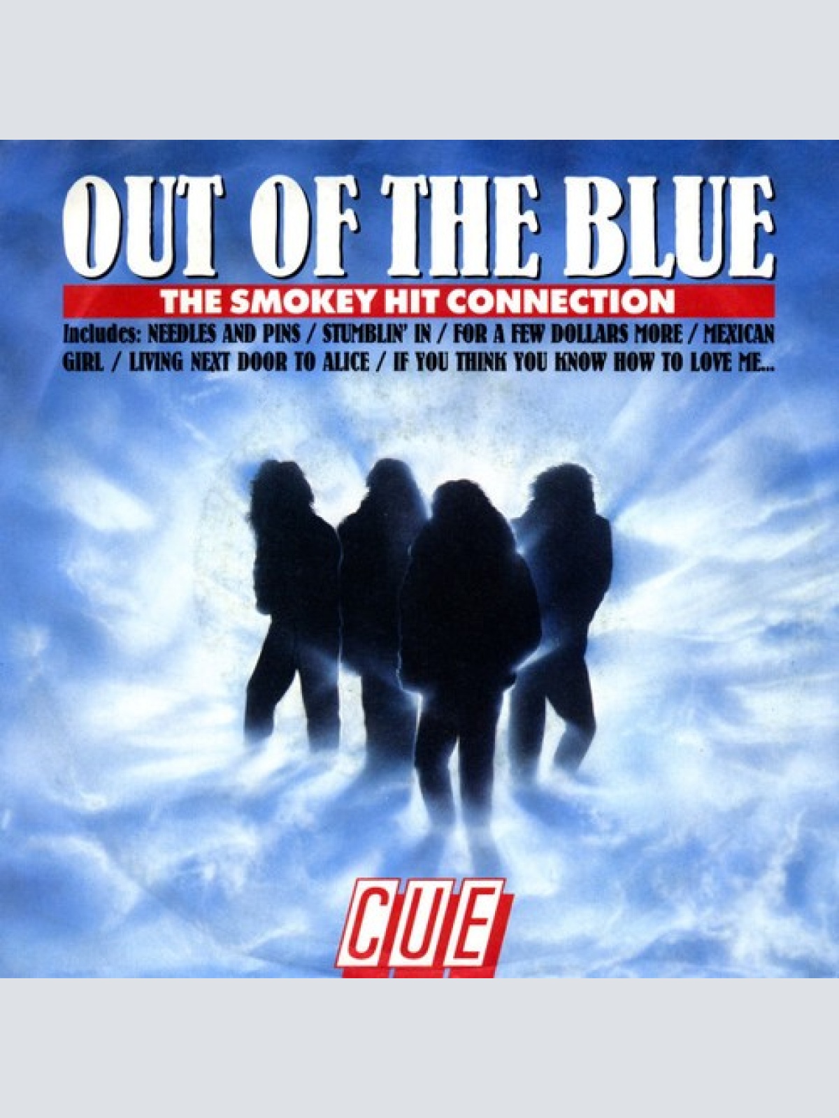 7", Single Cue (9) - Out Of The Blue (The Smokey Hit Connection)