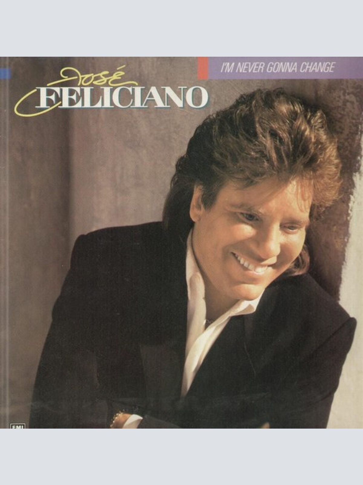 CD, Album José Feliciano - I'm Never Gonna Change