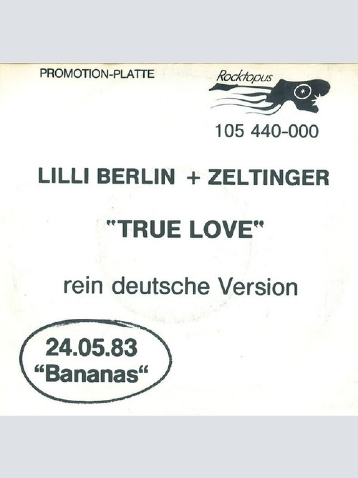 7", S/Sided, Single, Promo Lilli Berlin (2) + Zeltinger* - True Love (Rein De...