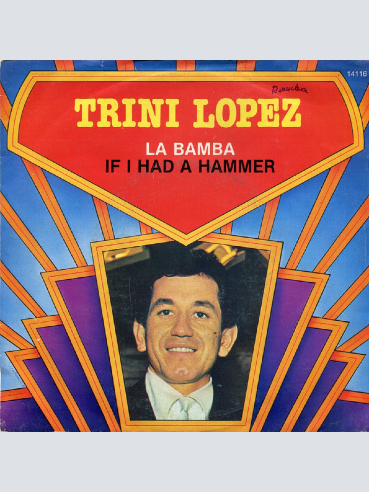 7", Single Trini Lopez - La Bamba / If I Had A Hammer