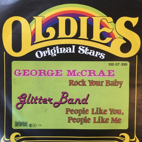 7", Single George McCrae  /  Glitter Band* - Rock Your Baby / People Like You...