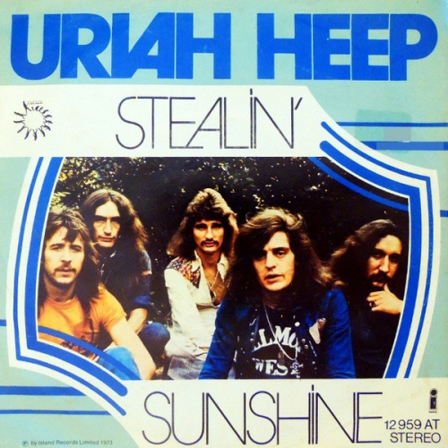 7", Single Uriah Heep - Stealin' / Sunshine