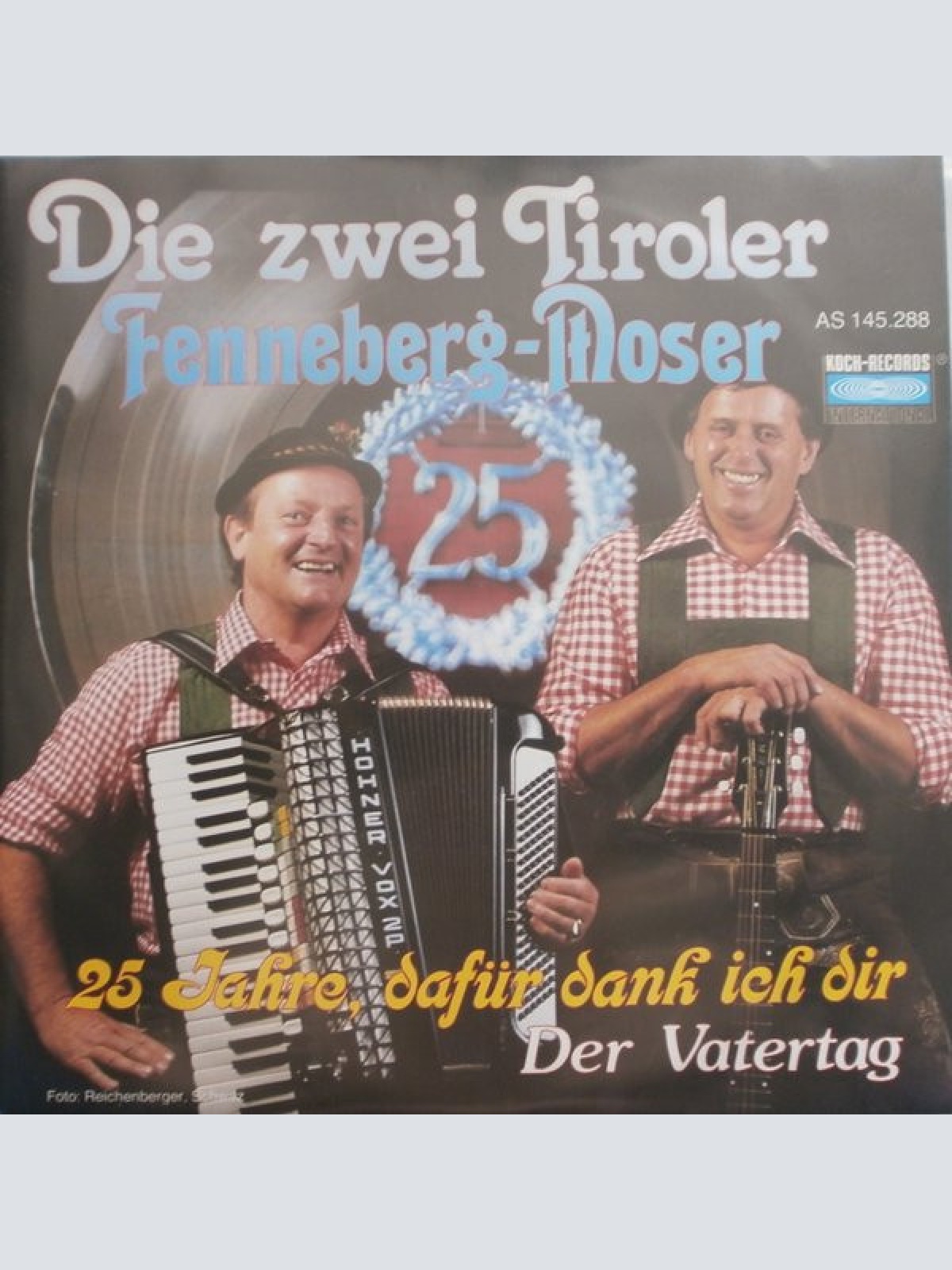 7", Single Die Zwei Tiroler Fenneberg-Moser* - 25 Jahre, Dafür Dank Ich Dir