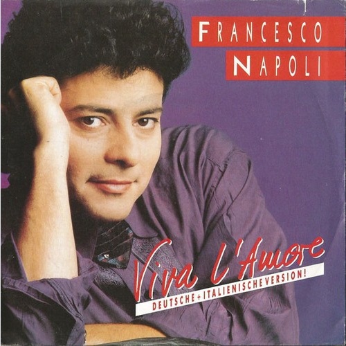 7", Single Francesco Napoli - Viva L'Amore