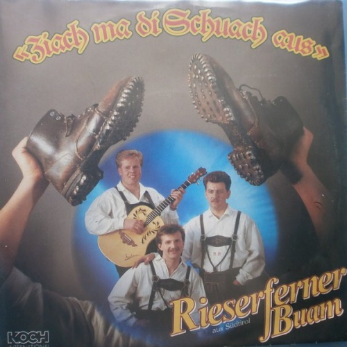 7", Single Rieserferner Buam - Ziach Ma Di Schuach Aus