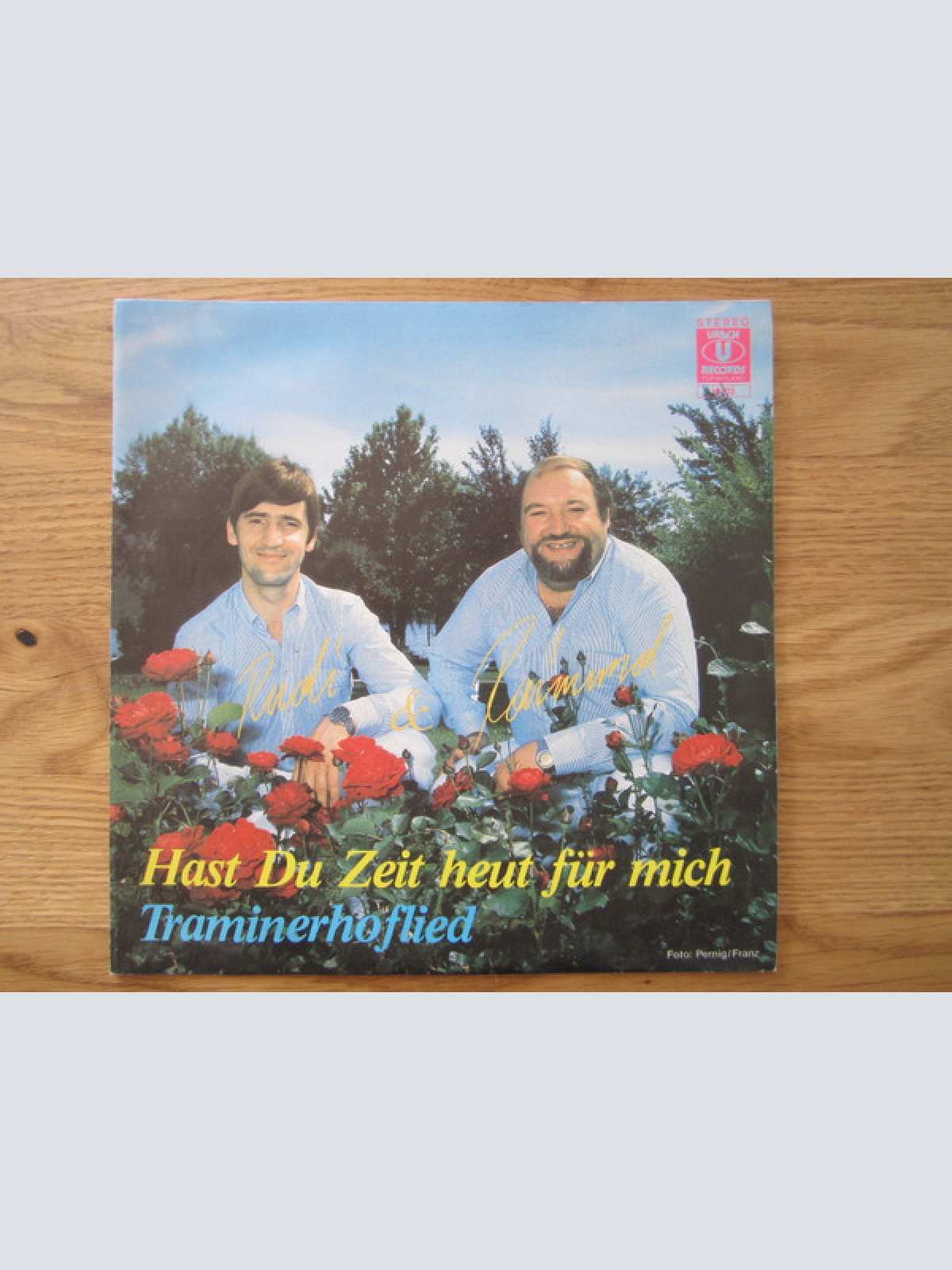 7" Rudi & Raimund - Hast Du Zeit Heut Für Mich
