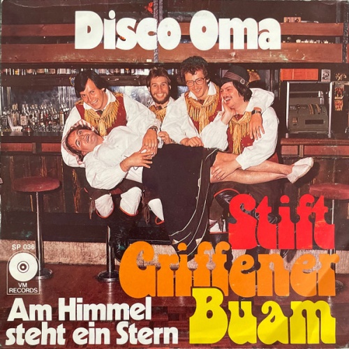 7", Single Stift Griffener Buam - Disco-Oma