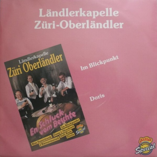 7", Single Ländlerkapelle Züri-Oberländler - Im Blickpunkt