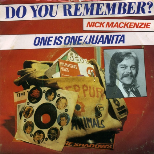 7", Single, RE Nick MacKenzie - One Is One / Juanita