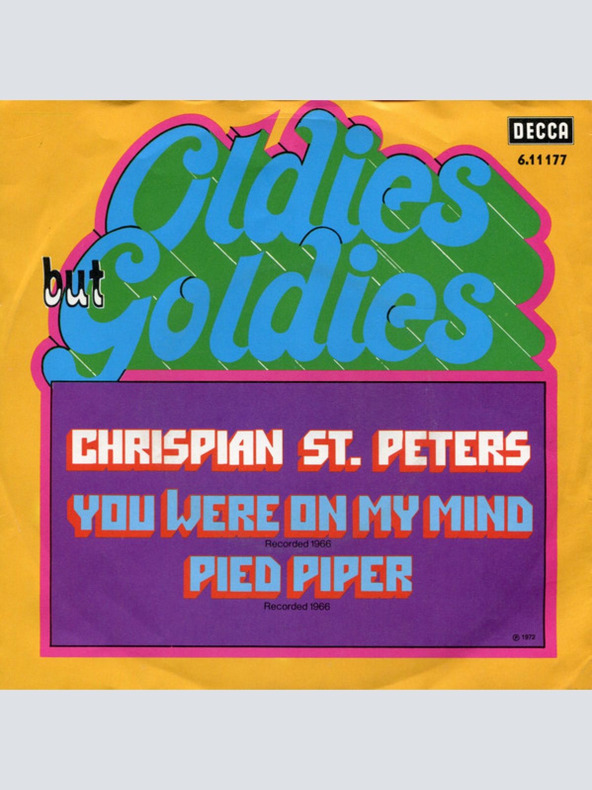 7", Single Chrispian St. Peters* - You Were On My Mind / Pied Piper