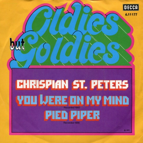 7", Single Chrispian St. Peters* - You Were On My Mind / Pied Piper