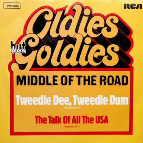 7", Single, RE Middle Of The Road - Tweedle Dee, Tweedle Dum / The Talk Of Al...