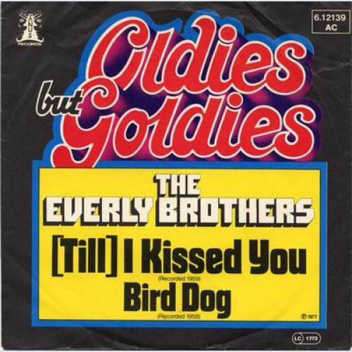 7", Single The Everly Brothers* - (Till) I Kissed You / Bird Dog