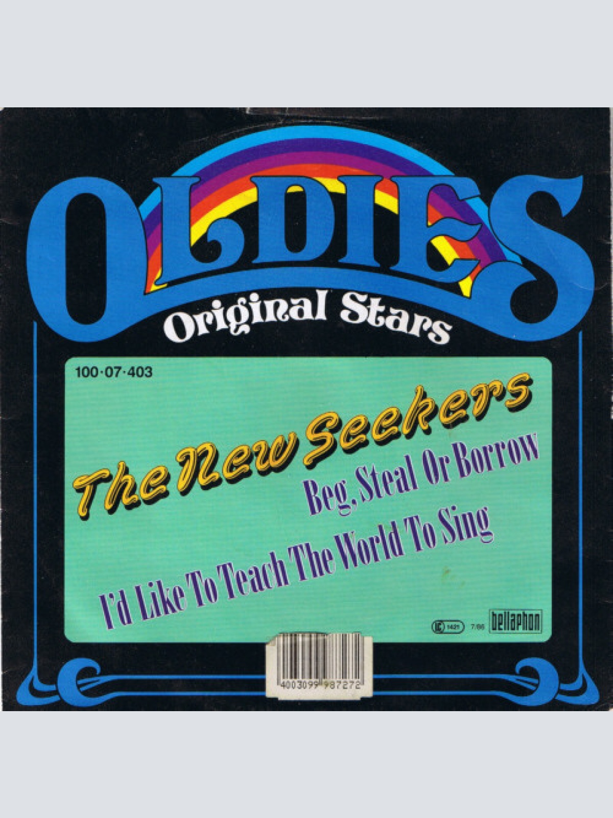7", Single The New Seekers - Beg, Steal Or Borrow / I'd Like To Teach The Wor...