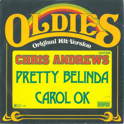 7", Single Chris Andrews (3) - Pretty Belinda / Carol Ok