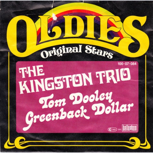 7", Single, RE The Kingston Trio* - Tom Dooley / Greenback Dollar
