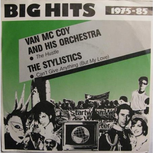 7", Single, RE Van McCoy And His Orchestra / The Stylistics - The Hustle / Ca...