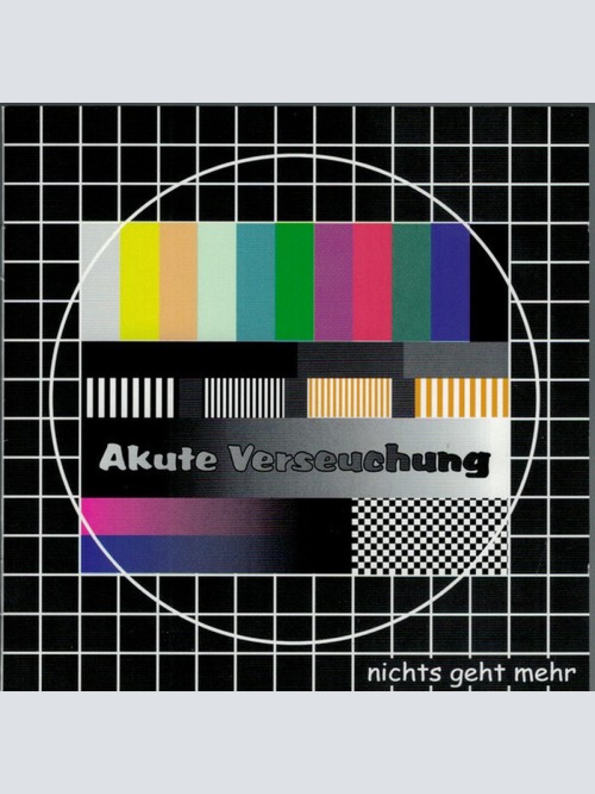 CD, Album Die Akute Verseuchung - Nichts geht mehr