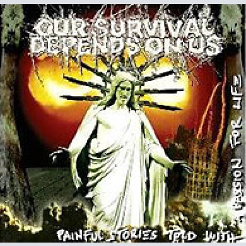 CD, Album Our Survival Depends On Us - Painful Stories Told With A Passion Fo...
