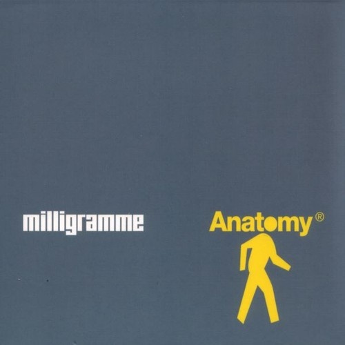 2xCD, Album Milligramme - Anatomy