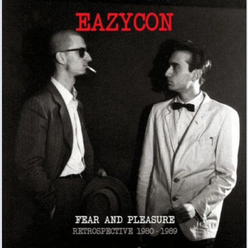 LP + CD Eazycon - Fear And Pleasure - Retrospective 1980-1989