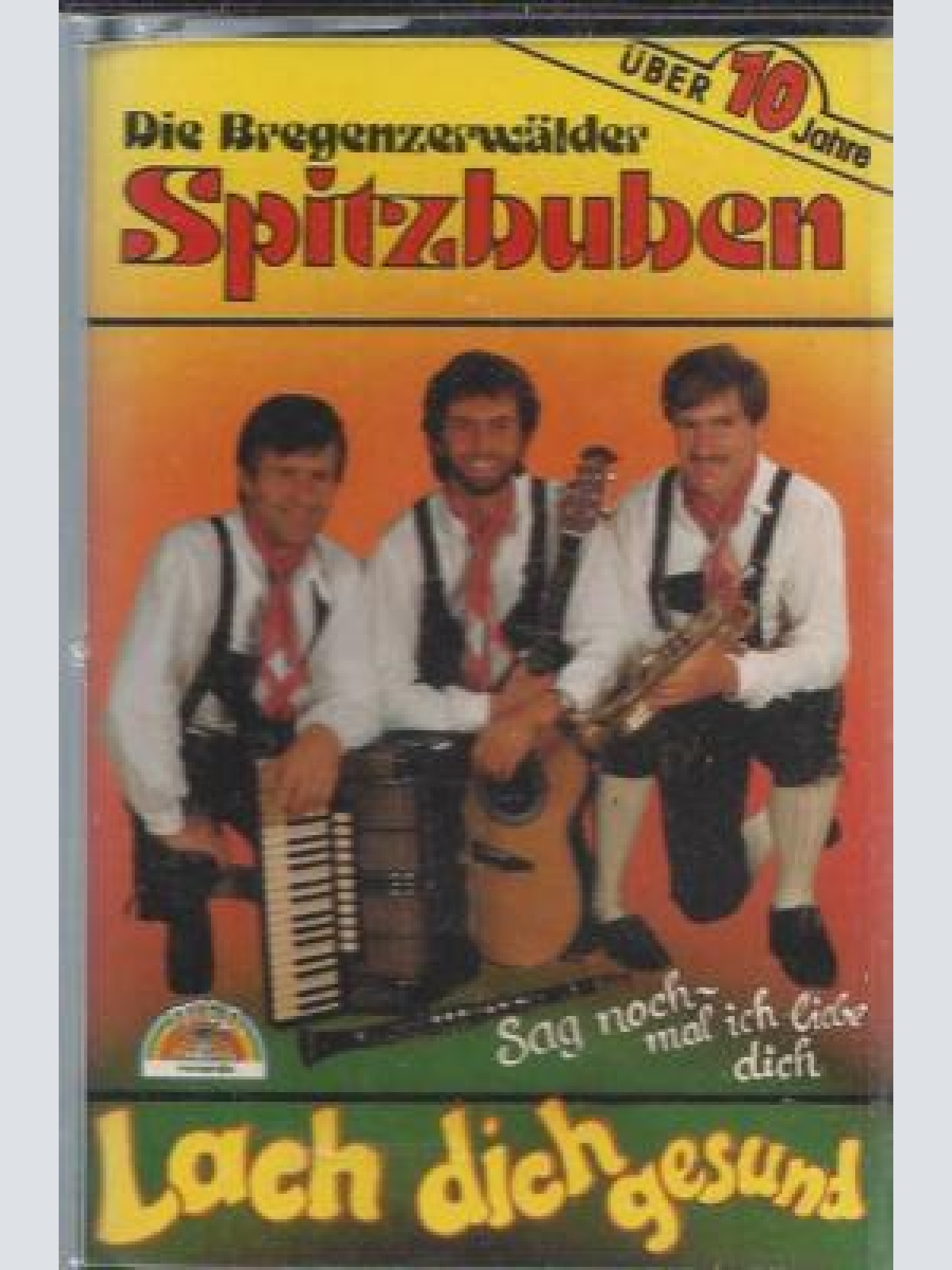 MC---Die Bregenzwälder Spitzbuben -- Lach dich Gesund