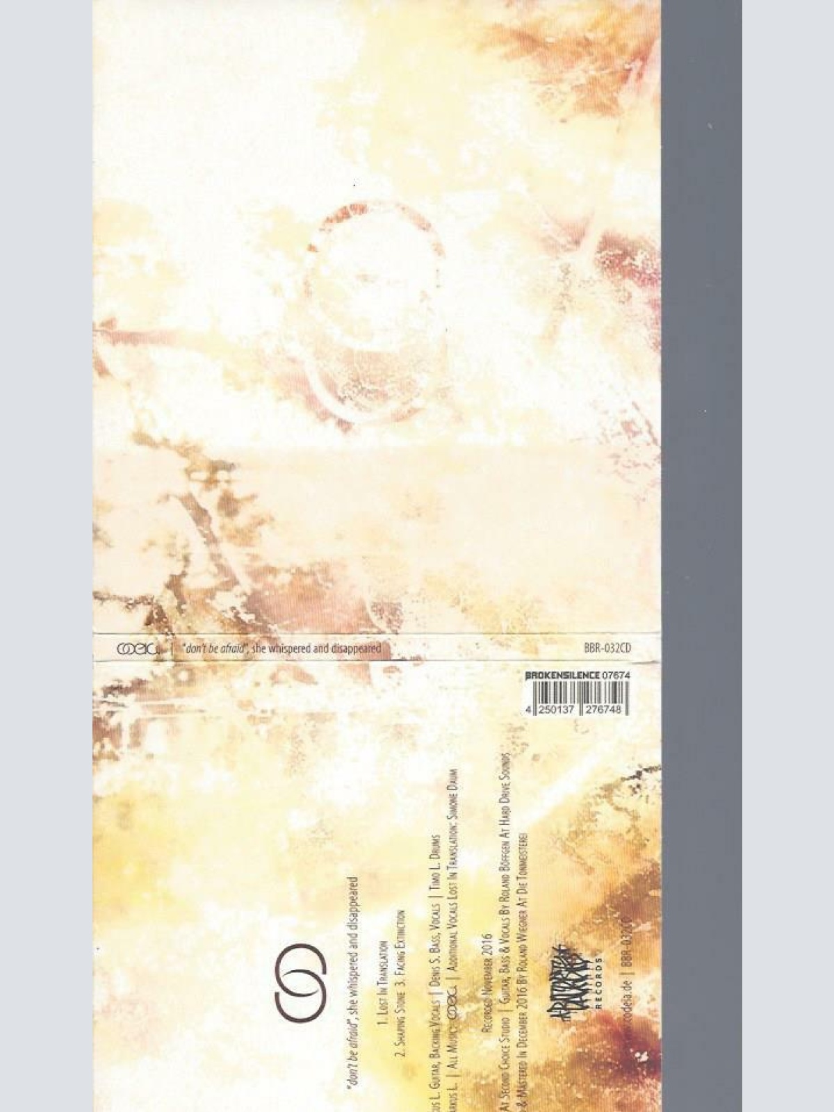 CD Codeia  "Don't Be Afraid" She Whispered And Disappeared