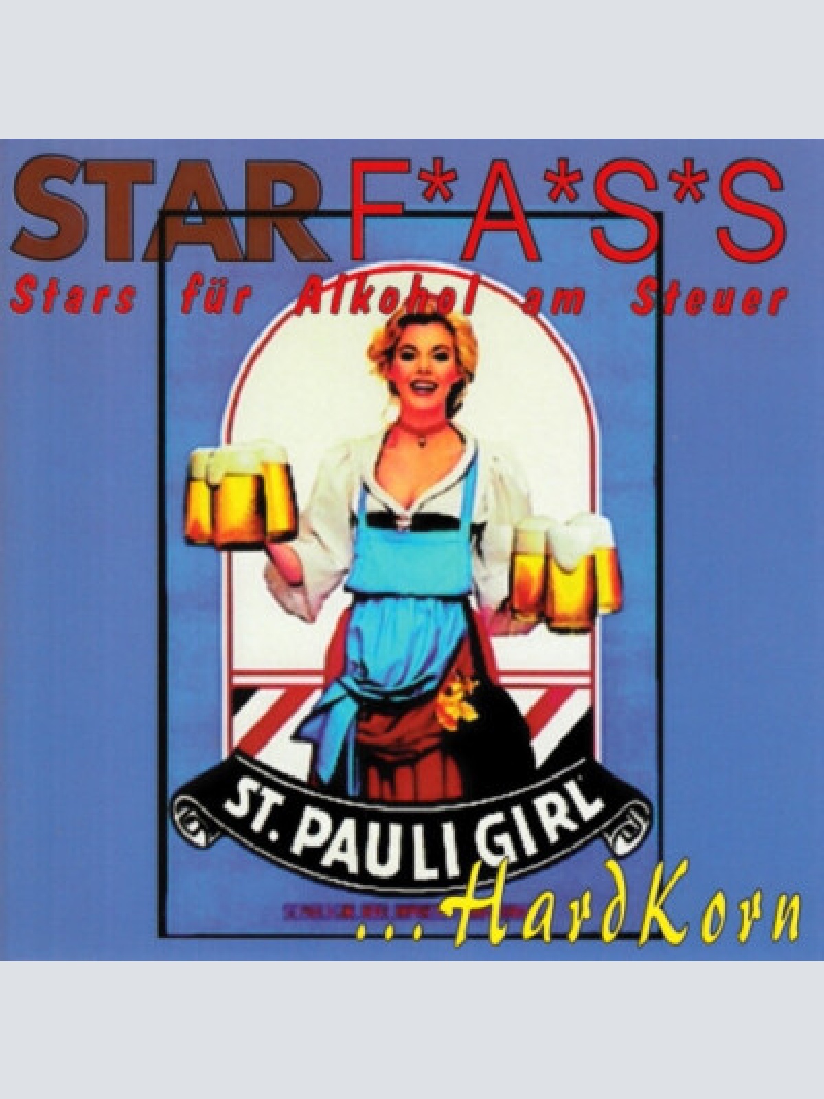 CD, EP Stars Für Alkohol Am Steuer - HardK*O*R*N